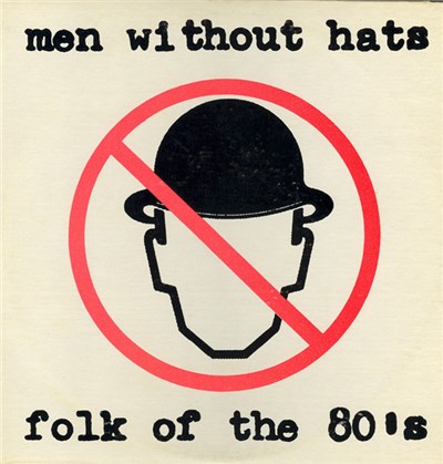 Men Without Hats - Folk Of The 80's download mp3 flac