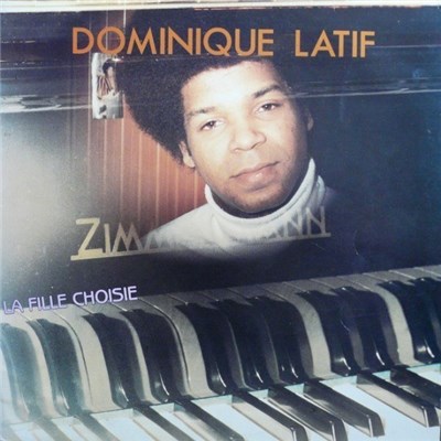 Dominique Latif - La Fille Choisie download mp3 flac