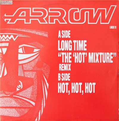 Arrow - Long Time (The 'Hot' Mixture) / Hot, Hot, Hot (Hotter Mix '84) / Columbia Rock download mp3 flac
