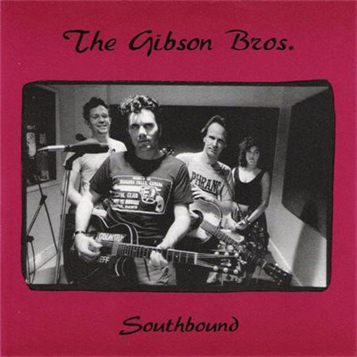 The Gibson Bros. - Southbound download mp3 flac
