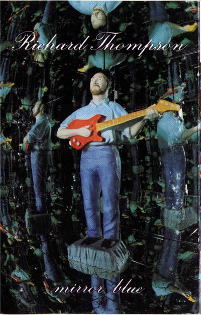 Richard Thompson - Mirror Blue download mp3 flac
