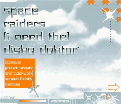 Space Raiders - (I Need The) Disko Doktor download mp3 flac
