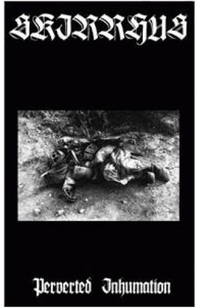 Skirrhus - Perverted Inhumation download mp3 flac
