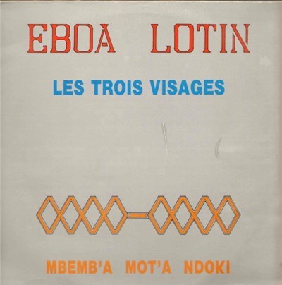 Eboa Lotin - Les Trois Visages download mp3 flac
