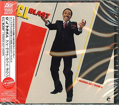C.L. Blast - I Wanna Get Down download mp3 flac