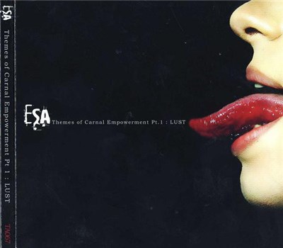 ESA - Themes Of Carnal Empowerment Pt. 1: Lust download mp3 flac