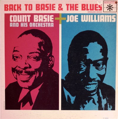Count Basie And His Orchestra + Joe Williams - Back To Basie & The Blues download mp3 flac