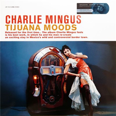 Charlie Mingus - Tijuana Moods download mp3 flac