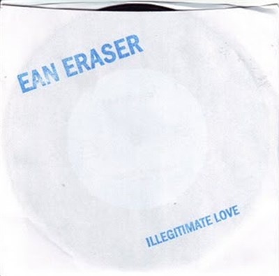 Ean Eraser - Illegitimate Love download mp3 flac