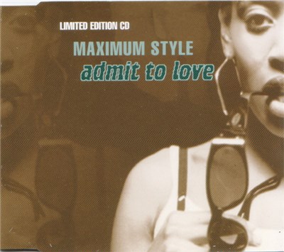 Maximum Style - Admit To Love download mp3 flac