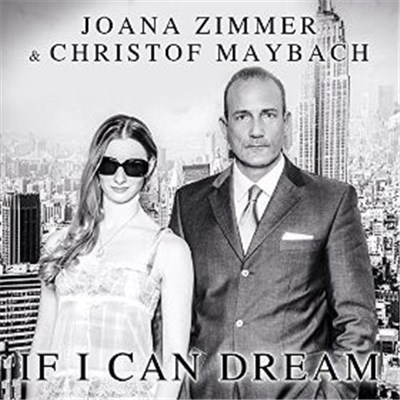 Joana Zimmer, Christof Maybach - If I Could Dream download mp3 flac