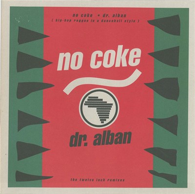 Dr. Alban - No Coke (The Twelve Inch Remixes) download mp3 flac