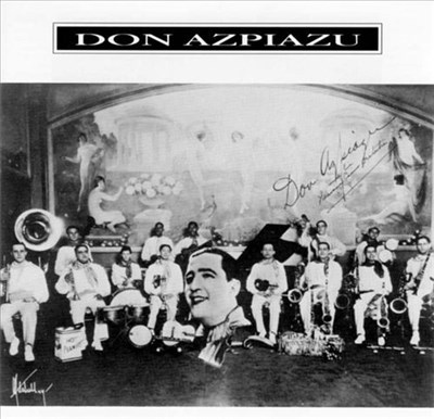 Don Azpiazu And His Havana Casino Orchestra - Don Azpiazu download mp3 flac