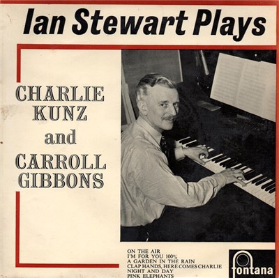 Ian Stewart - Ian Stewart Plays Charlie Kunz And Carroll Gibbons download mp3 flac