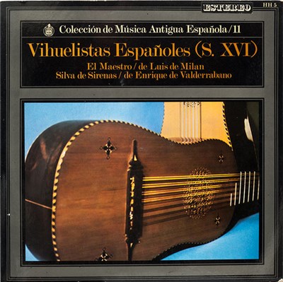 Luis De Milán, Enrrique De Valderrábano - Vihuelistas Españoles (S. XVI) download mp3 flac