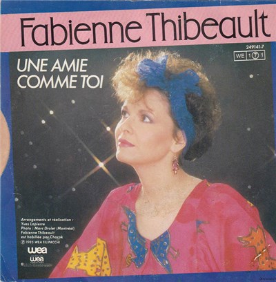 Fabienne Thibeault - Faut Que J'T'Oublie / Une Amie Comme Toi download mp3 flac
