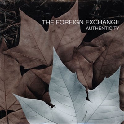 The Foreign Exchange - Authenticity download mp3 flac