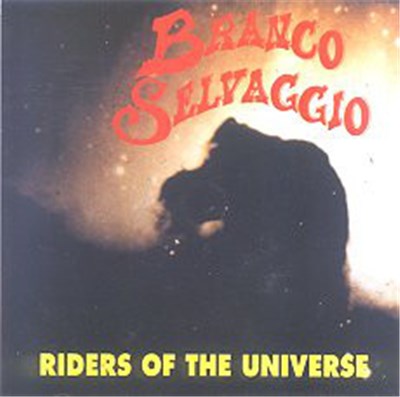 Branco Selvaggio - Riders Of The Universe download mp3 flac