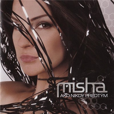 Misha - Ako Nikdy Predtým download mp3 flac
