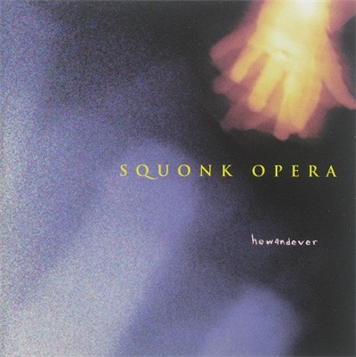 Squonk Opera - Howandever download mp3 flac