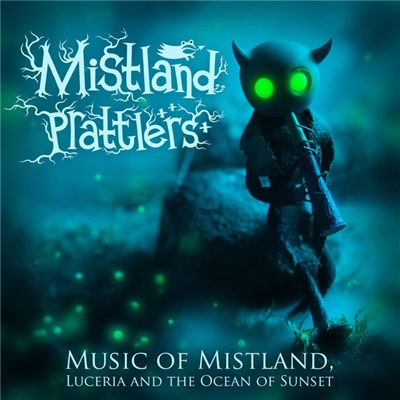 Lex-o-Lantern - Mistland Prattlers. Music Of Mistland, Luceria And The Ocean Of Sunset download mp3 flac