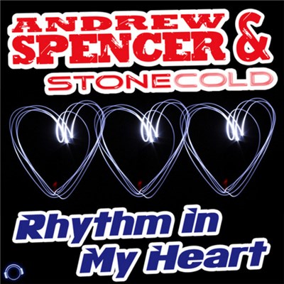 Andrew Spencer & Stonecold - Rhythm In My Heart download mp3 flac