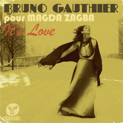 Bruno Gauthier feat Magda Zagba - It's Love download mp3 flac