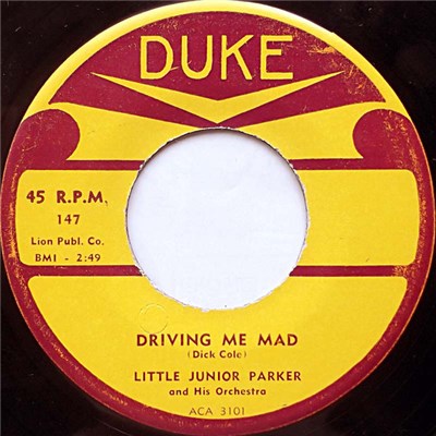 Little Junior Parker And His Orchestra - Driving Me Mad / There Better Not Be No Feet download mp3 flac