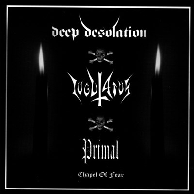 Primal / Iugulatus / Deep Desolation - Chapel Of Fear download mp3 flac