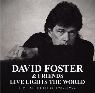 David Foster - Live Lights The World download mp3 flac
