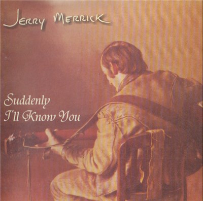 Jerry Merrick - Suddenly I'll Know You download mp3 flac