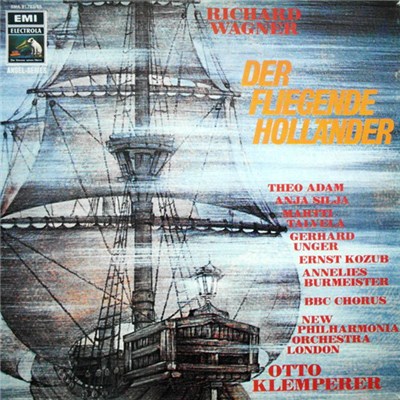 Richard Wagner - Theo Adam, Anja Silja, Martti Talvela, Gerhard Unger, Ernst Kozub, Annelies Burmeister, BBC Chorus, New Philharmonia Orchestra London, Otto Klemperer - Der Fliegende Holländer download mp3 flac