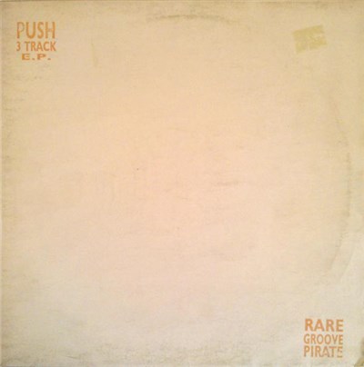 Push - 3 track EP - Rare Groove Pirate download mp3 flac