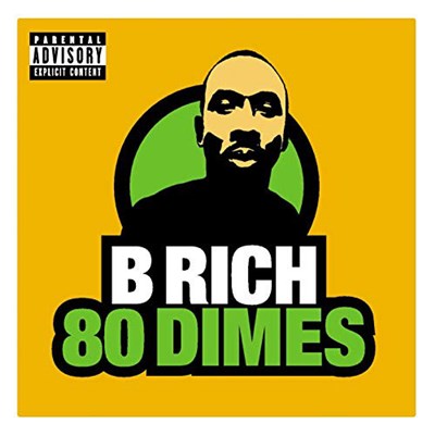 B Rich - 80 Dimes download mp3 flac