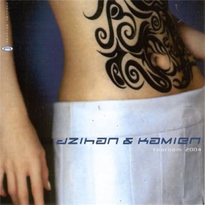 dZihan & Kamien - Tearoom 2004 download mp3 flac