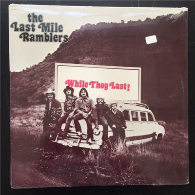 The Last Mile Ramblers - While They Last download mp3 flac