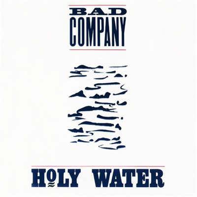 Bad Company - Holy Water download mp3 flac