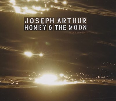 Joseph Arthur - Honey & The Moon (New Radio Edit) download mp3 flac