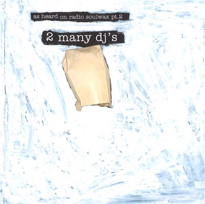 2 Many DJ's - As Heard On Radio Soulwax Pt.2 download mp3 flac