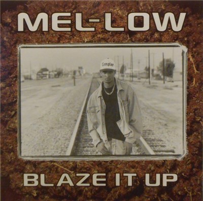 Mel-Low - Blaze It Up download mp3 flac