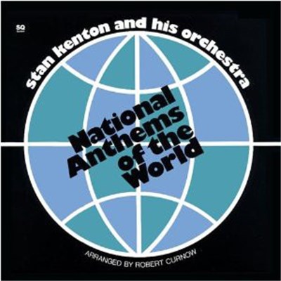 Stan Kenton And His Orchestra - National Anthems Of The World download mp3 flac