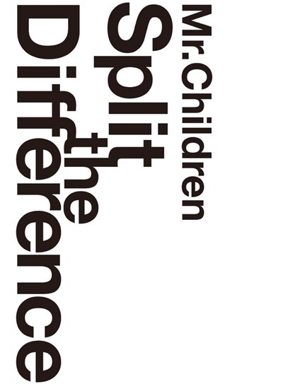 Mr.Children - Split The Difference download mp3 flac