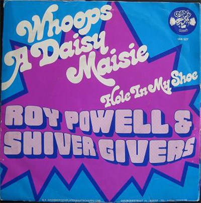 Roy Powell & The Shiver Givers - Whoops A Daisy Maisie download mp3 flac