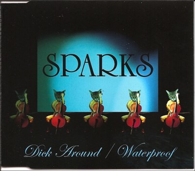 Sparks - Dick Around / Waterproof download mp3 flac