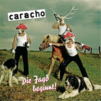 Caracho - Die Jagd Beginnt! download mp3 flac