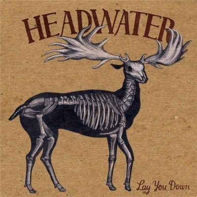 Headwater - Lay You Down download mp3 flac