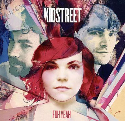 Kidstreet - Fuh Yeah download mp3 flac