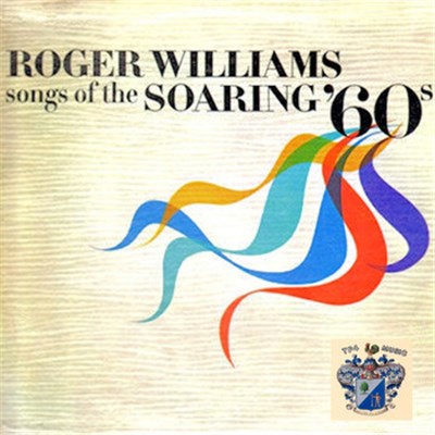 Roger Williams - Songs Of The Soaring '60s download mp3 flac