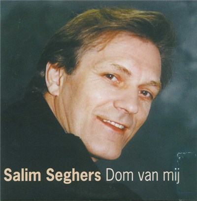 Salim Seghers - Dom Van Mij download mp3 flac