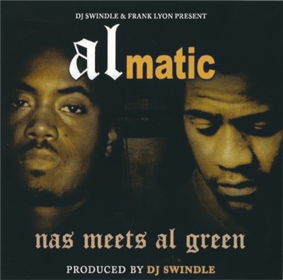 DJ Swindle & Frank Lyon Present Nas meets Al Green - Almatic download mp3 flac